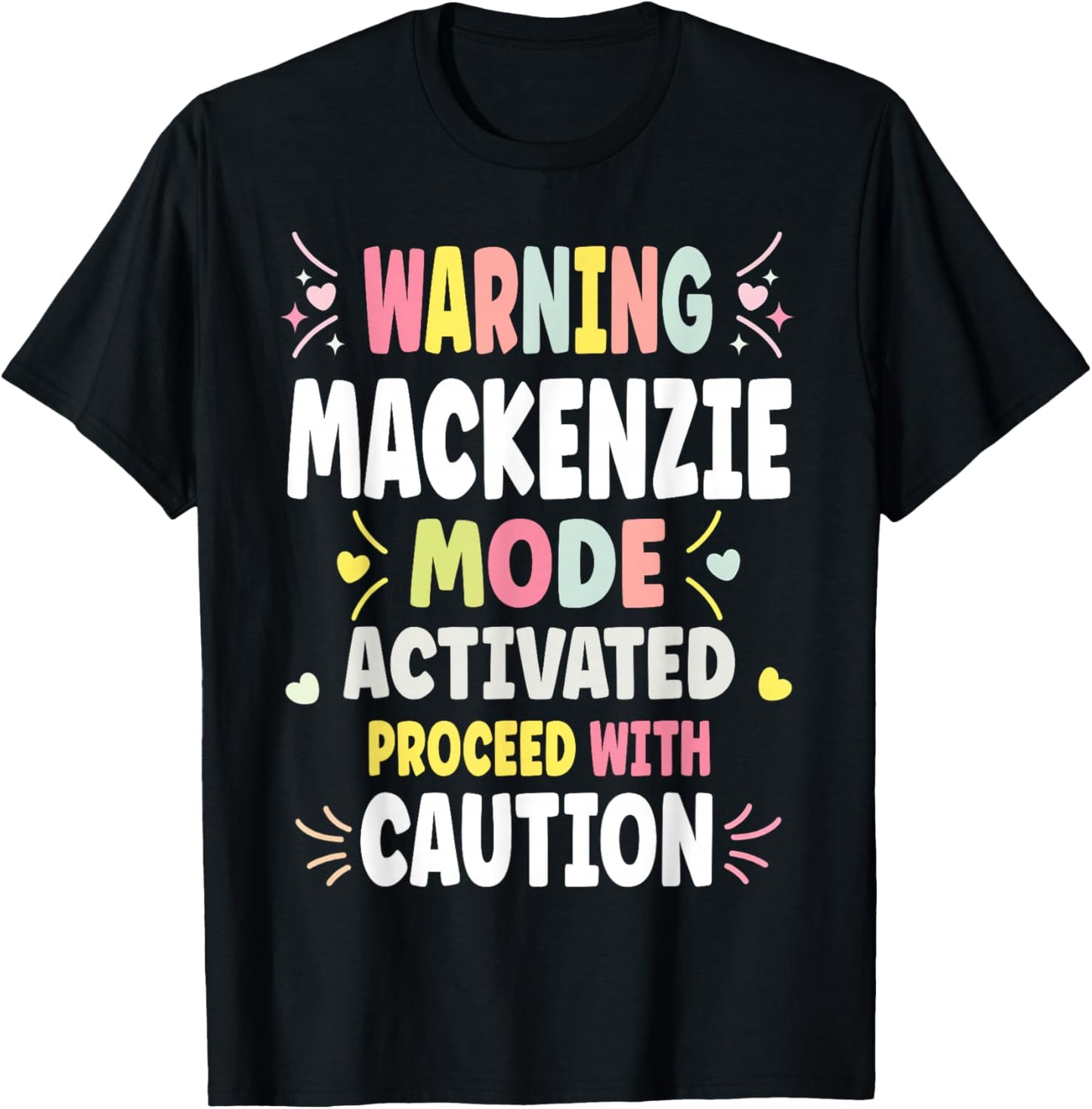 MACKENZIE Personalized Women's Gift Custom MACKENZIE T-Shirt - T-Shirt | Black