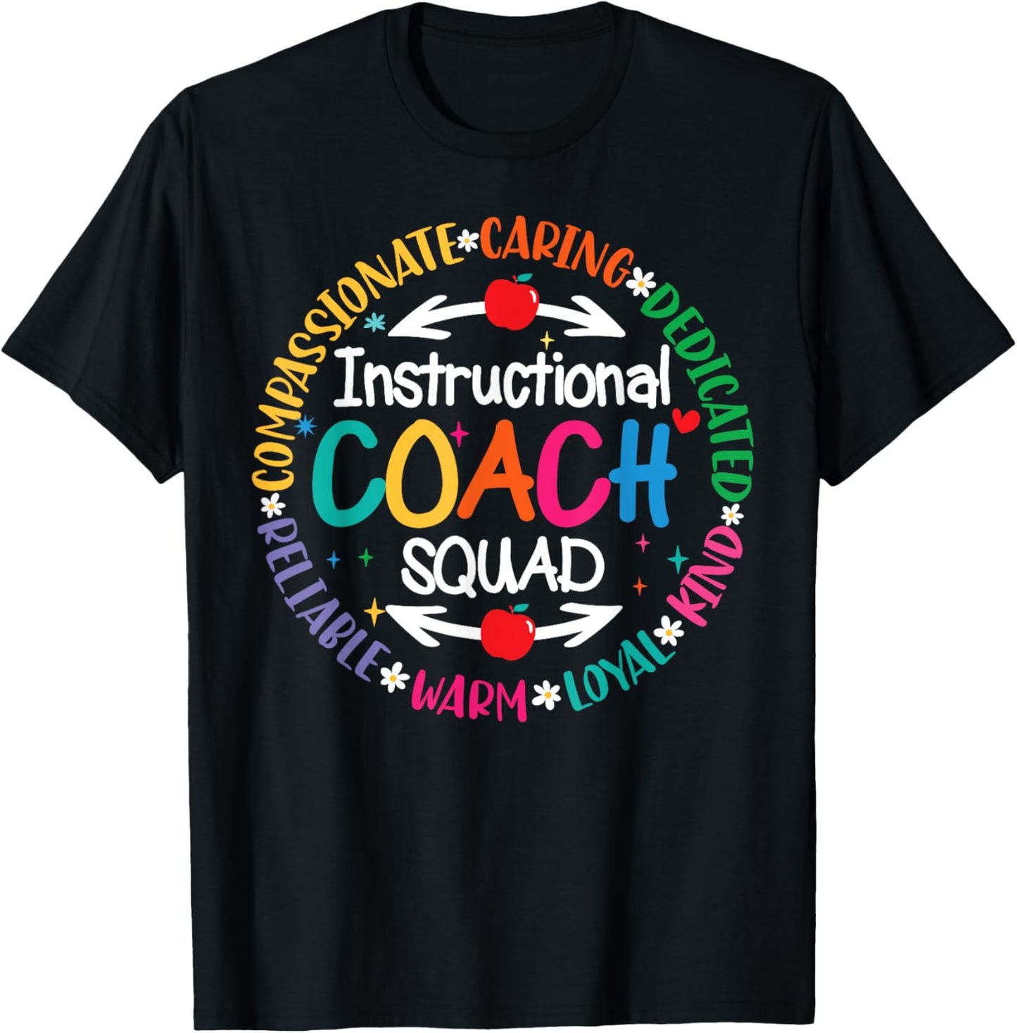 Instructional Coach Squad Teacher Assistant Support Team T-Shirt - T-Shirt | Black