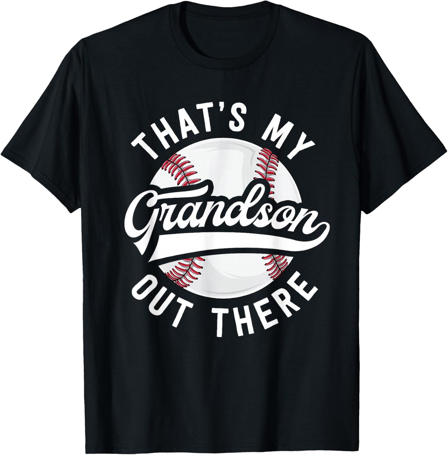 Baseball Grandpa Shirt Gift That's My Grandson Out There T-Shirt - T-Shirt | Black