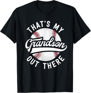Baseball Grandpa Shirt Gift That's My Grandson Out There T-Shirt - T-Shirt | Black