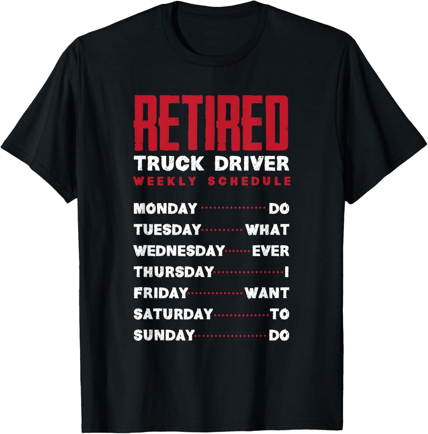 Retired Truck Driver Funny Trucker Retirement T-Shirt - T-Shirt | Black