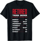 Retired Truck Driver Funny Trucker Retirement T-Shirt - T-Shirt | Black