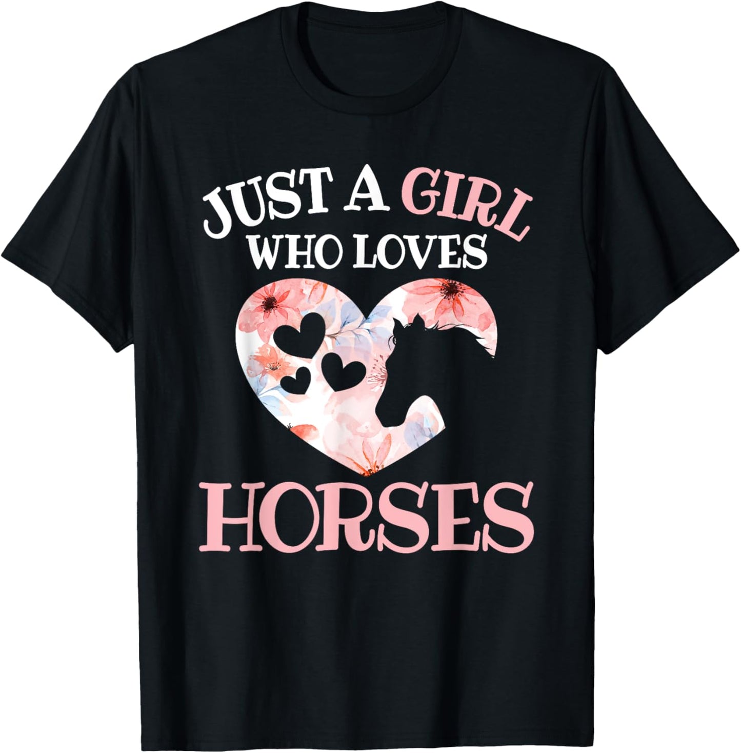 Just A Girl Who Loves Horses Horse Lover Horseback Riding T-Shirt - T-Shirt | Black