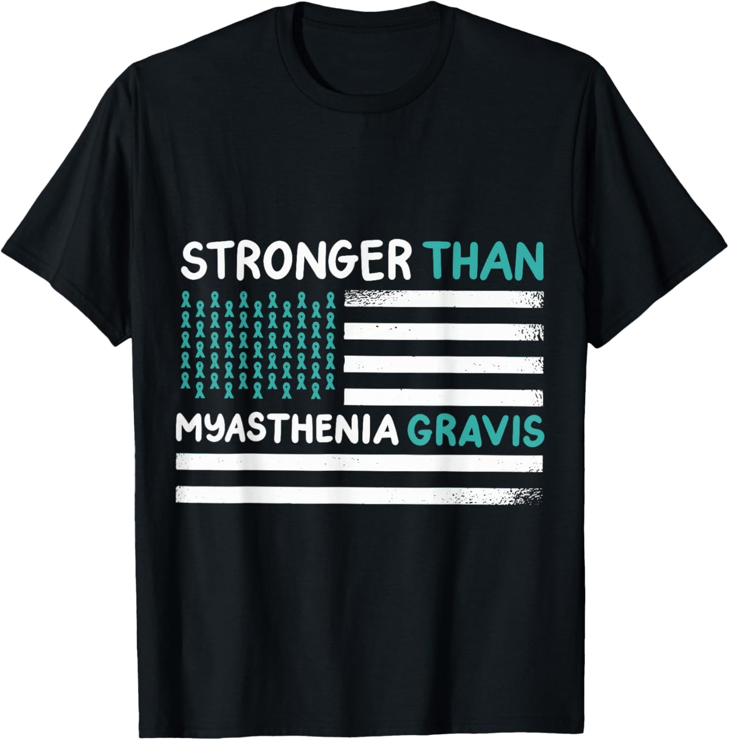 Stronger Than Myasthenia Gravis T-Shirt - T-Shirt | Black