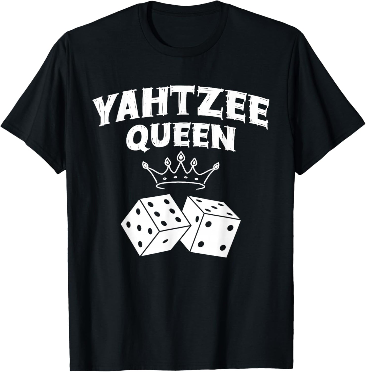 Yahtzee Queen Game Night Dice Game T-Shirt - T-Shirt | Black