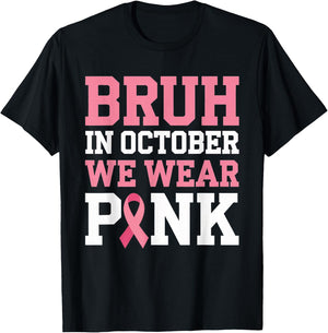 Breast Cancer Shirts for Kids Boys Bruh In October Wear Pink T-Shirt - T-Shirt | Black