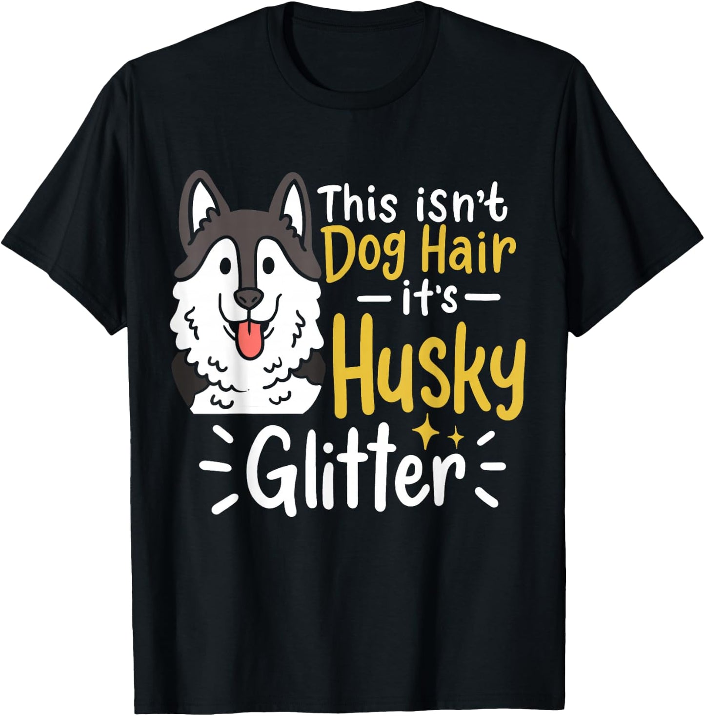 Husky Lover Owner Gifts Husky Hair T-Shirt - T-Shirt | Black