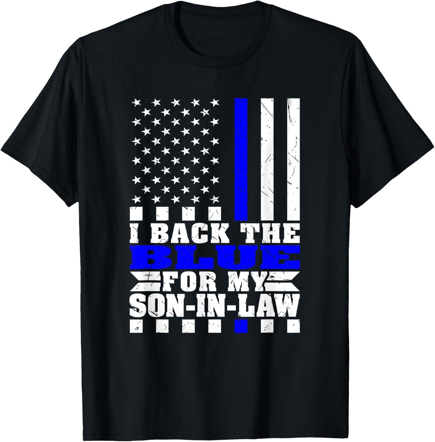 I Back The Blue For My Son-In-Law Proud Police Parent-In-Law T-Shirt - T-Shirt | Black