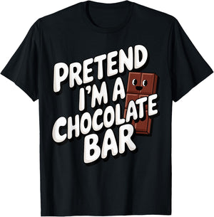Pretend I'm A Chocolate Bar T-Shirt - T-Shirt | Black