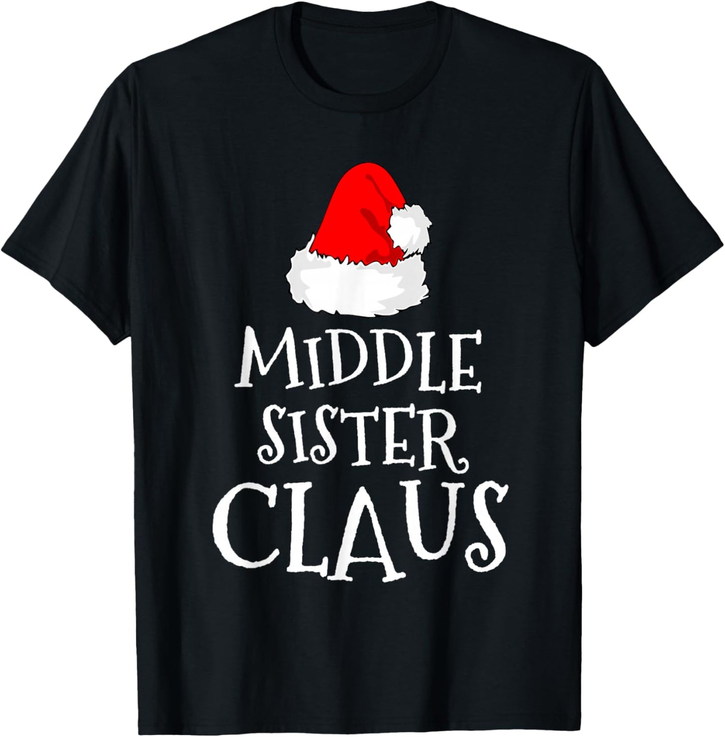 Middle Sister Claus Christmas Santa's Pajama Family Matching T-Shirt - T-Shirt | Black