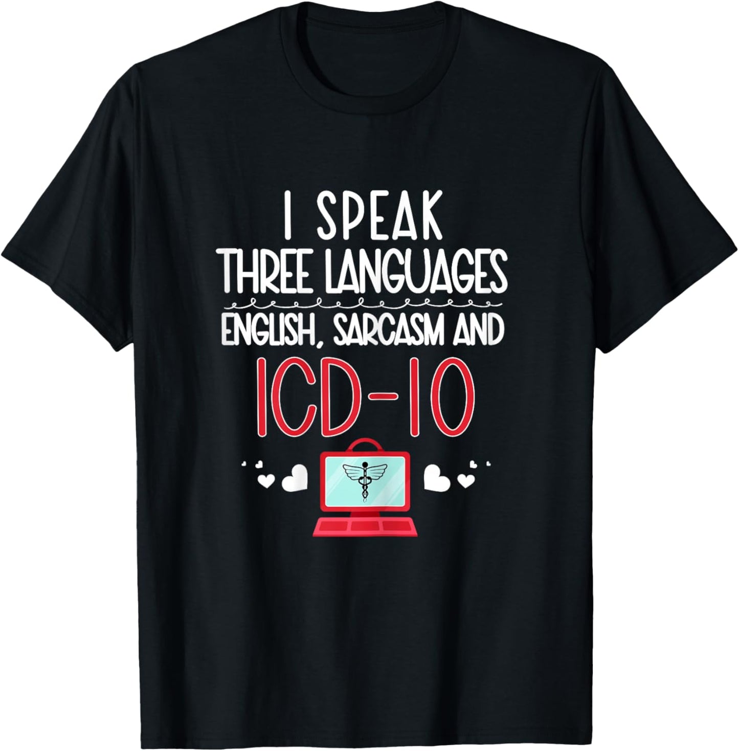 Medical coder coding biller nurse T-Shirt - T-Shirt | Black