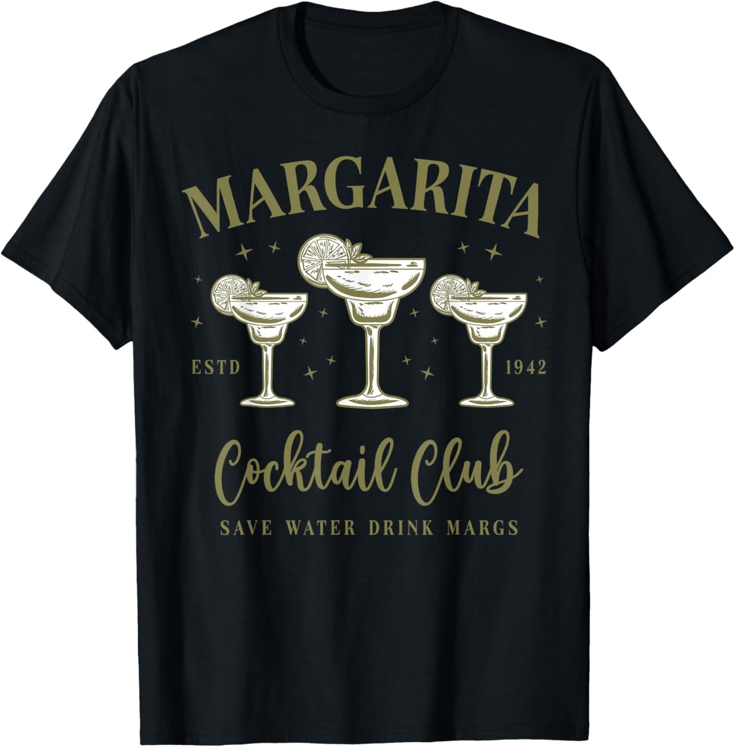 Margarita Cocktail Club Save Water Drink Margs Tequila Lover T-Shirt - T-Shirt | Black