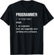 Programmer Programming Coding Software Developer Sayings T-Shirt - T-Shirt | Black