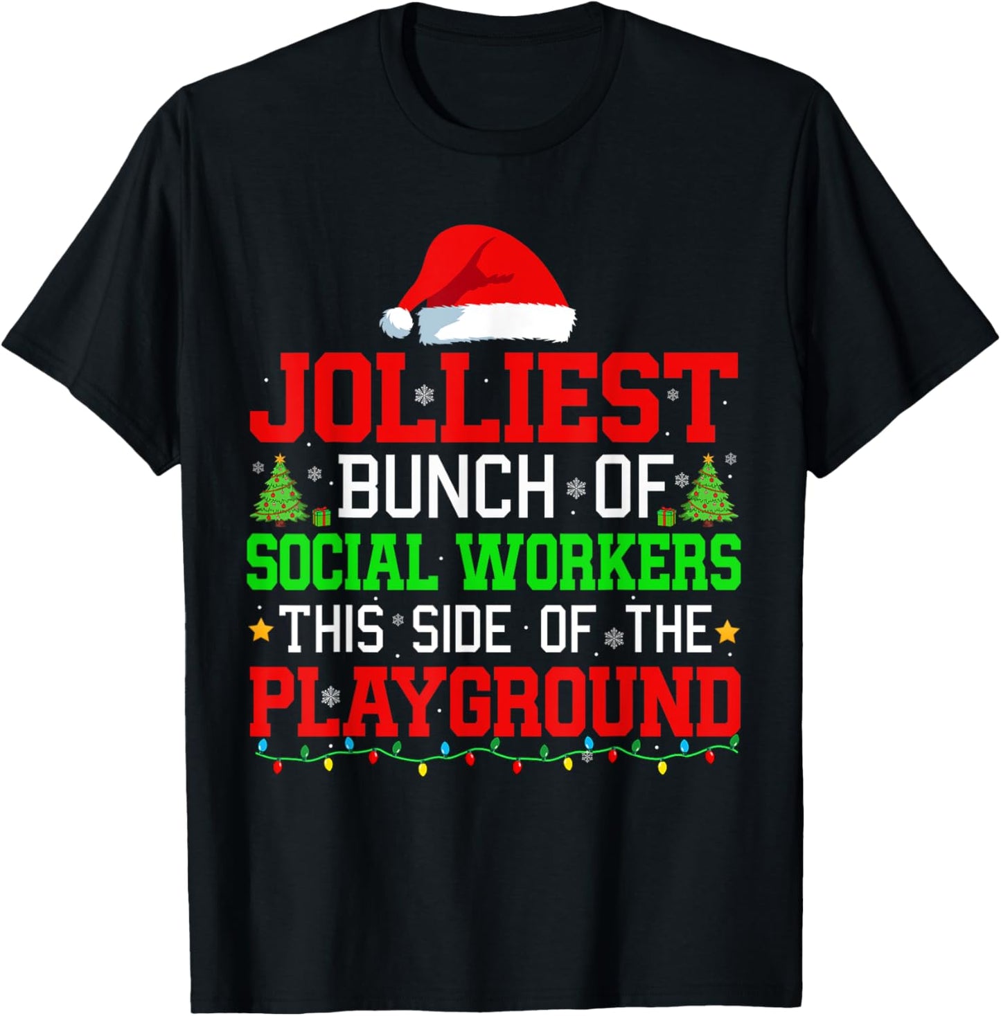Jolliest Bunch Of Social Workers Of Playground Xmas Job Team T-Shirt - T-Shirt | Black