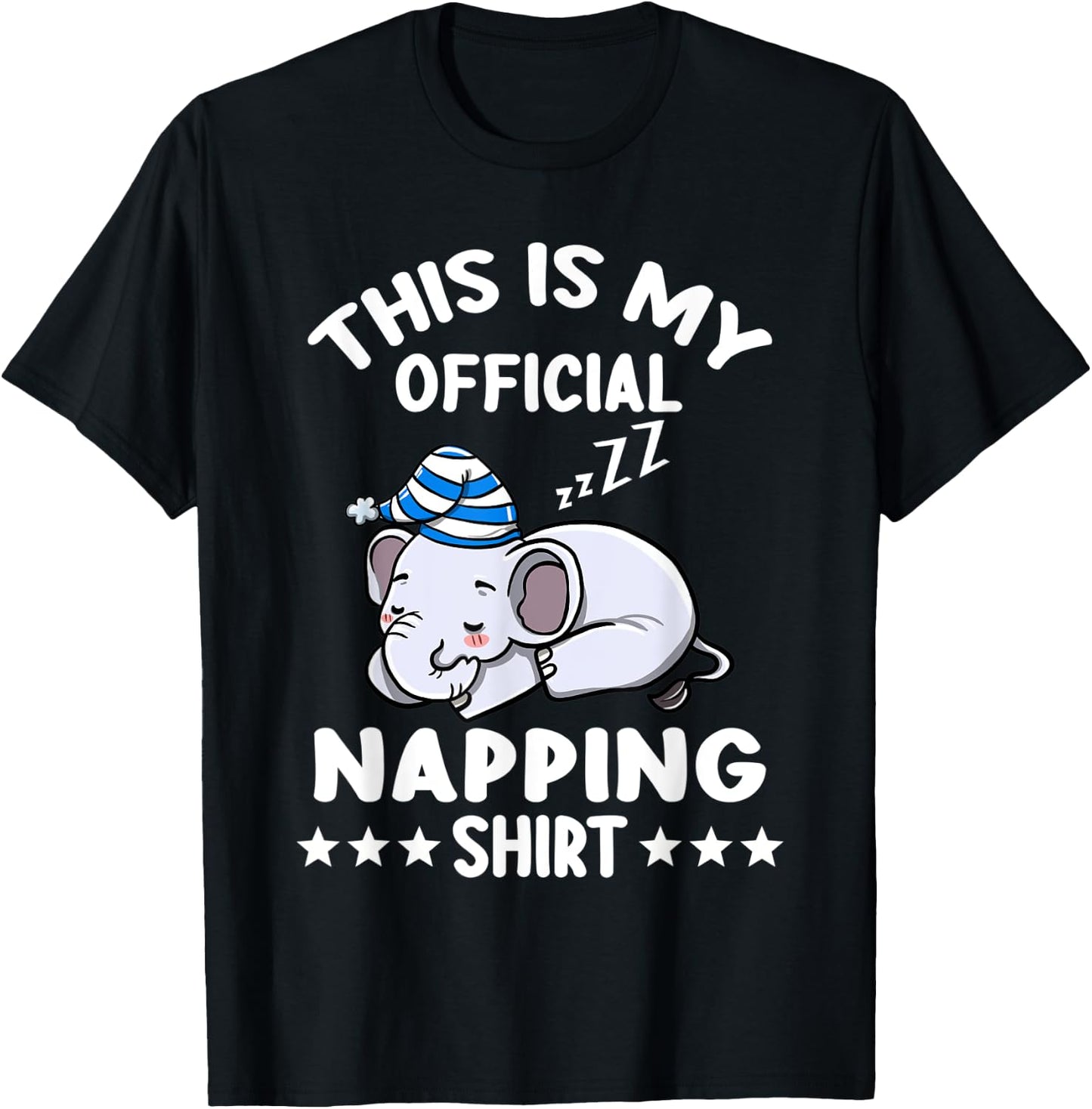 This Is My Official Napping Shirt Elephant Lover Gift T-Shirt - T-Shirt | Black
