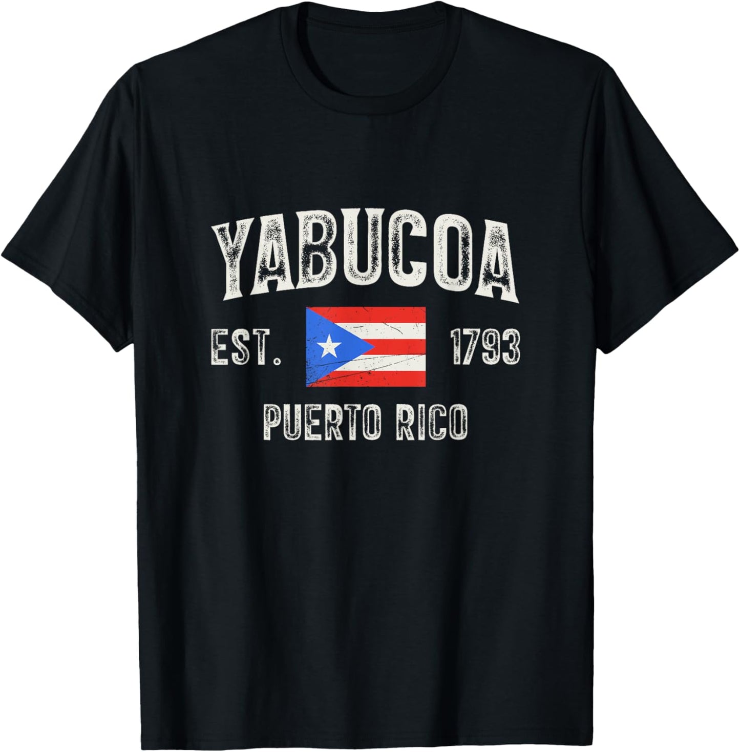 Yabucoa Puerto Rico 1793, Puerto Rico Flag T-Shirt - T-Shirt | Black