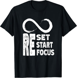 Reset Refocus Restart Infinity Sign Motivation & Inspiration T-Shirt - T-Shirt | Black