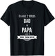I Have 2 Titles Dad and Papa Special Grandpa T-Shirt - T-Shirt | Black
