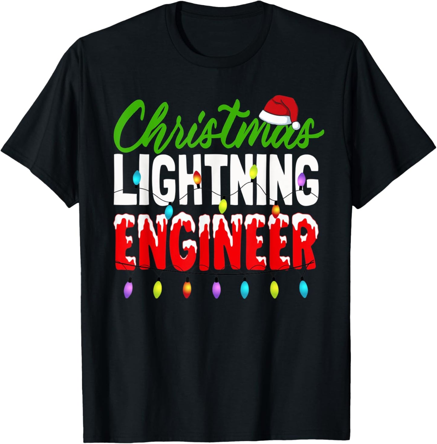 Christmas Lighting Engineer Christmas Lights Engineering T-Shirt - T-Shirt | Black