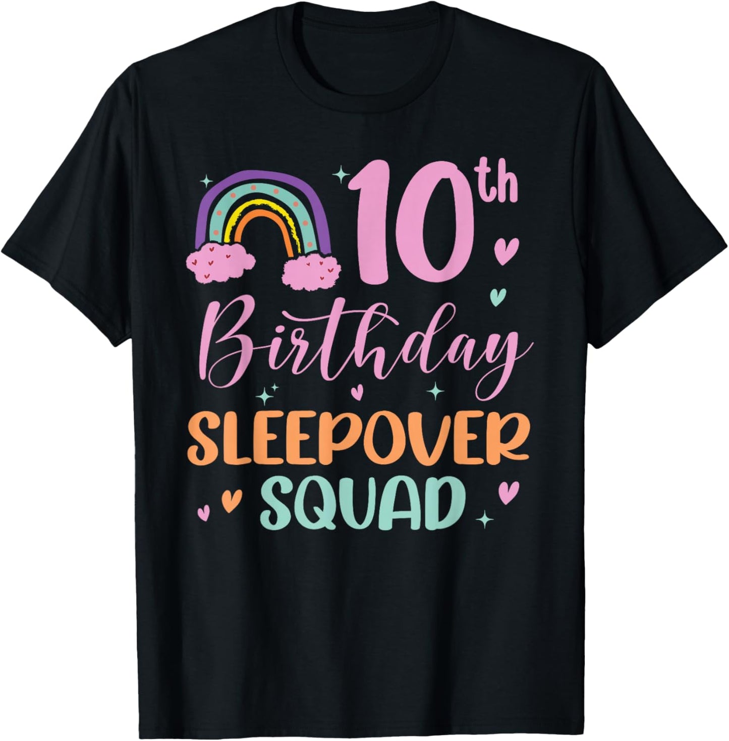 10th Birthday Rainbow Sleepover Squad Pajamas Slumber Girls T-Shirt - T-Shirt | Black