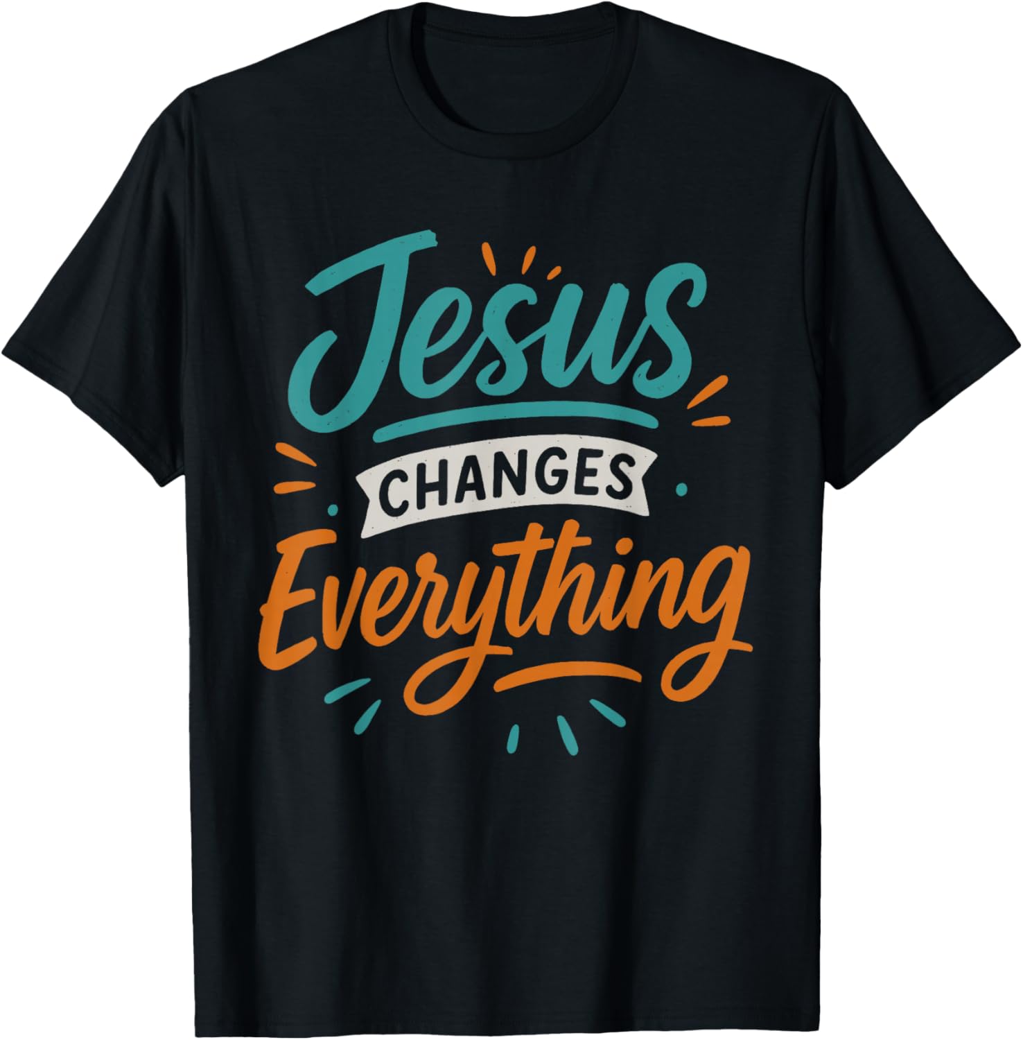 Jesus Changes Everything - Vintage Christian Faith T-Shirt - T-Shirt | Black