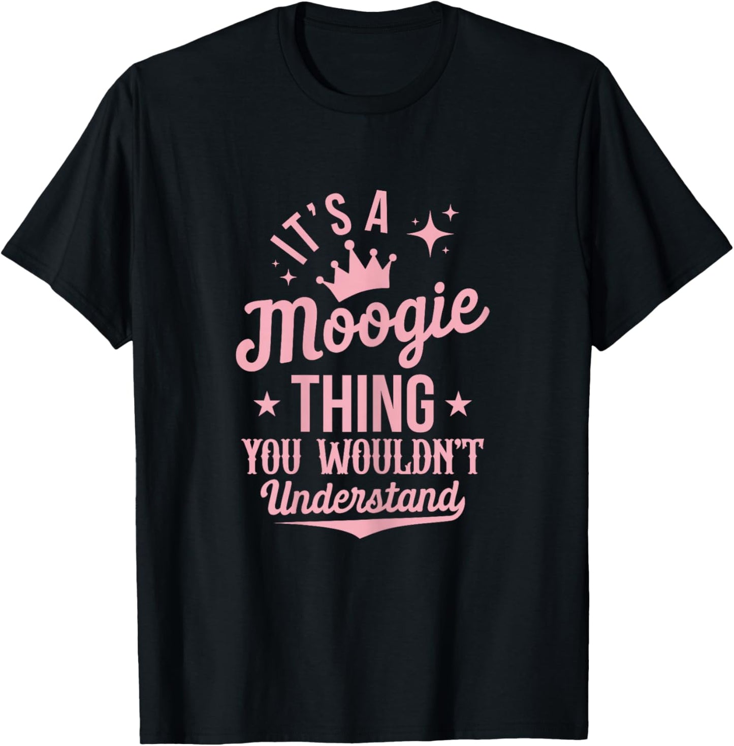Funny Moogie Shirts Mom Grandma Mothers Day T-Shirt - T-Shirt | Black