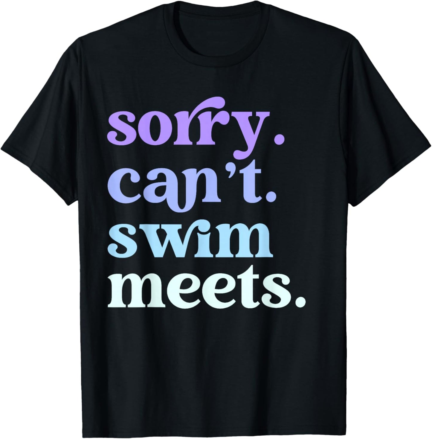 Sorry Can't Swim Meets Retro Swimming Funny Sports Mom T-Shirt - T-Shirt | Black
