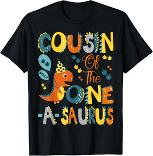 Cousin Of The One-A-Saurus 1St Birthday Dinosaur Party T-Shirt - T-Shirt | Black