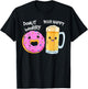 Donut Worry Beer Happy Funny Food Pun T-Shirt - T-Shirt | Black