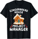 Gingerbread House Project Manager Cookie Baking Christmas T-Shirt - T-Shirt | Black