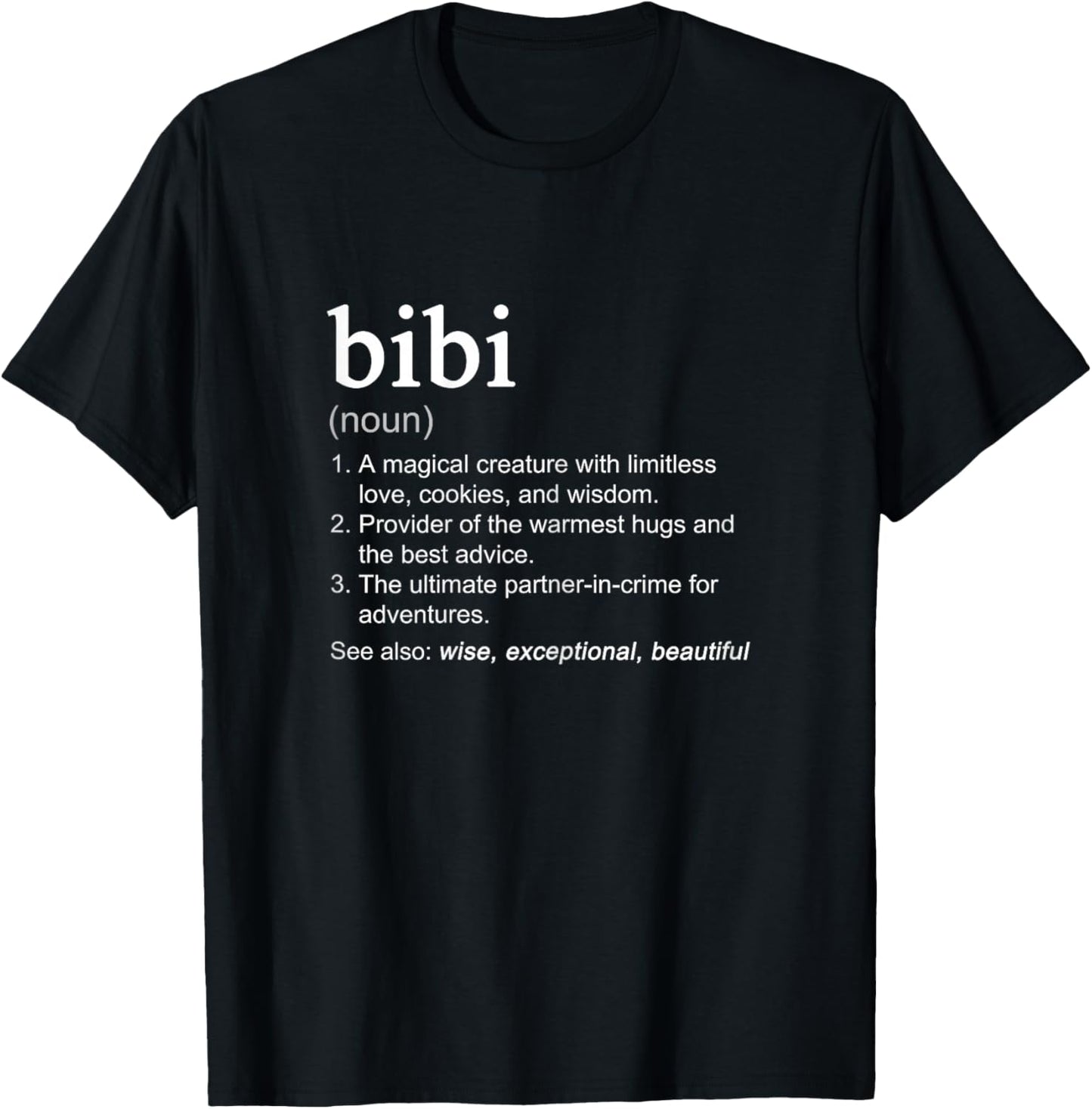 Bibi Definition Funny Mother's Day Noun T-Shirt - T-Shirt | Black