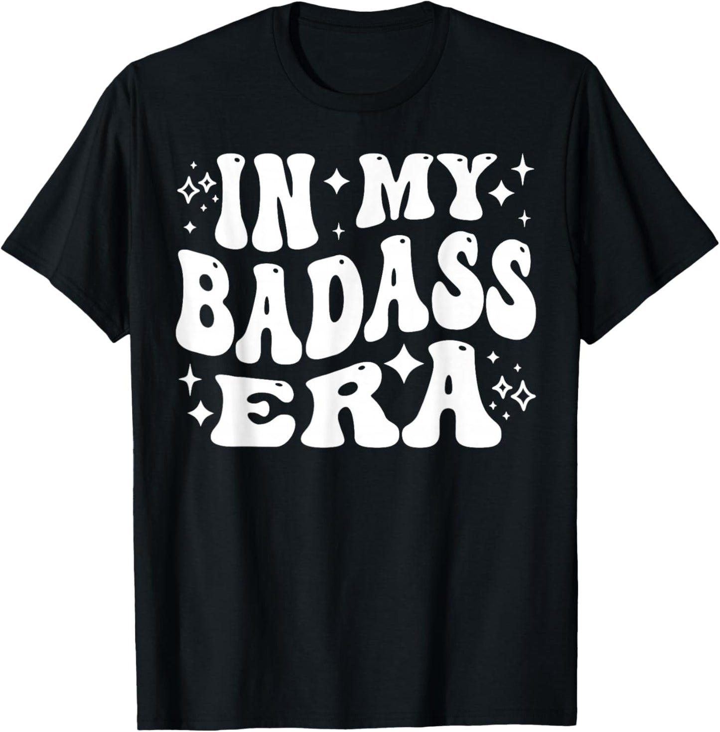 In My Badass Era - Funny Rebel, Tough T-Shirt - T-Shirt | Black
