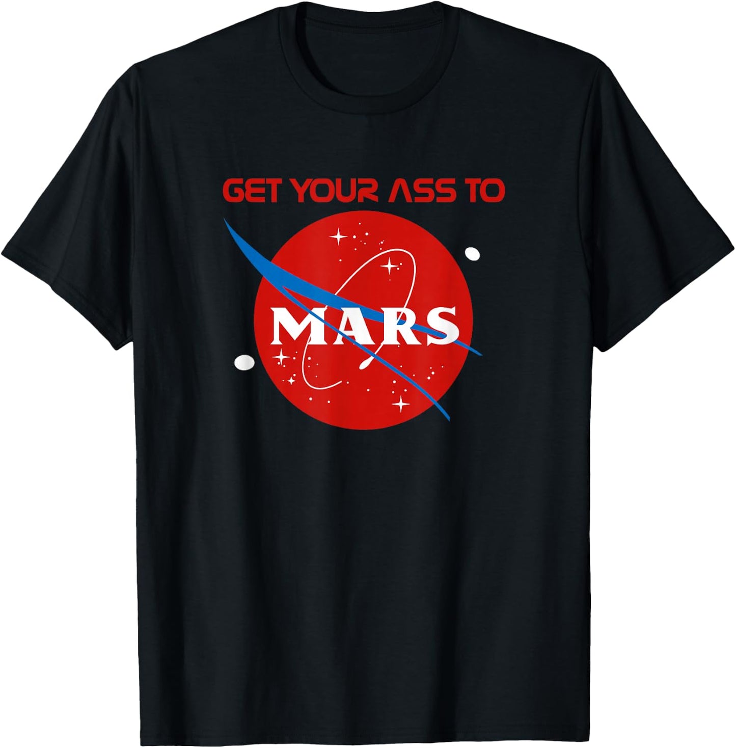 Vintage Space Rocket Science Get Your Ass To Mars Aesthetic T-Shirt - T-Shirt | Black