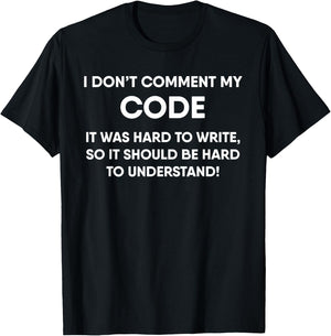 Funny Coding Real Programmers Don't Comment Code T-Shirt - T-Shirt | Black