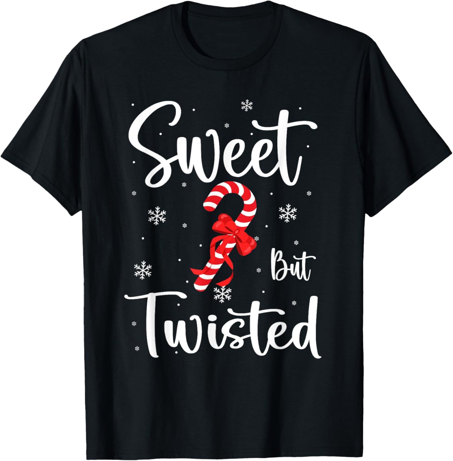 Sweet But Twisted Funny Christmas Candy Cane Xmas T-Shirt - T-Shirt | Black