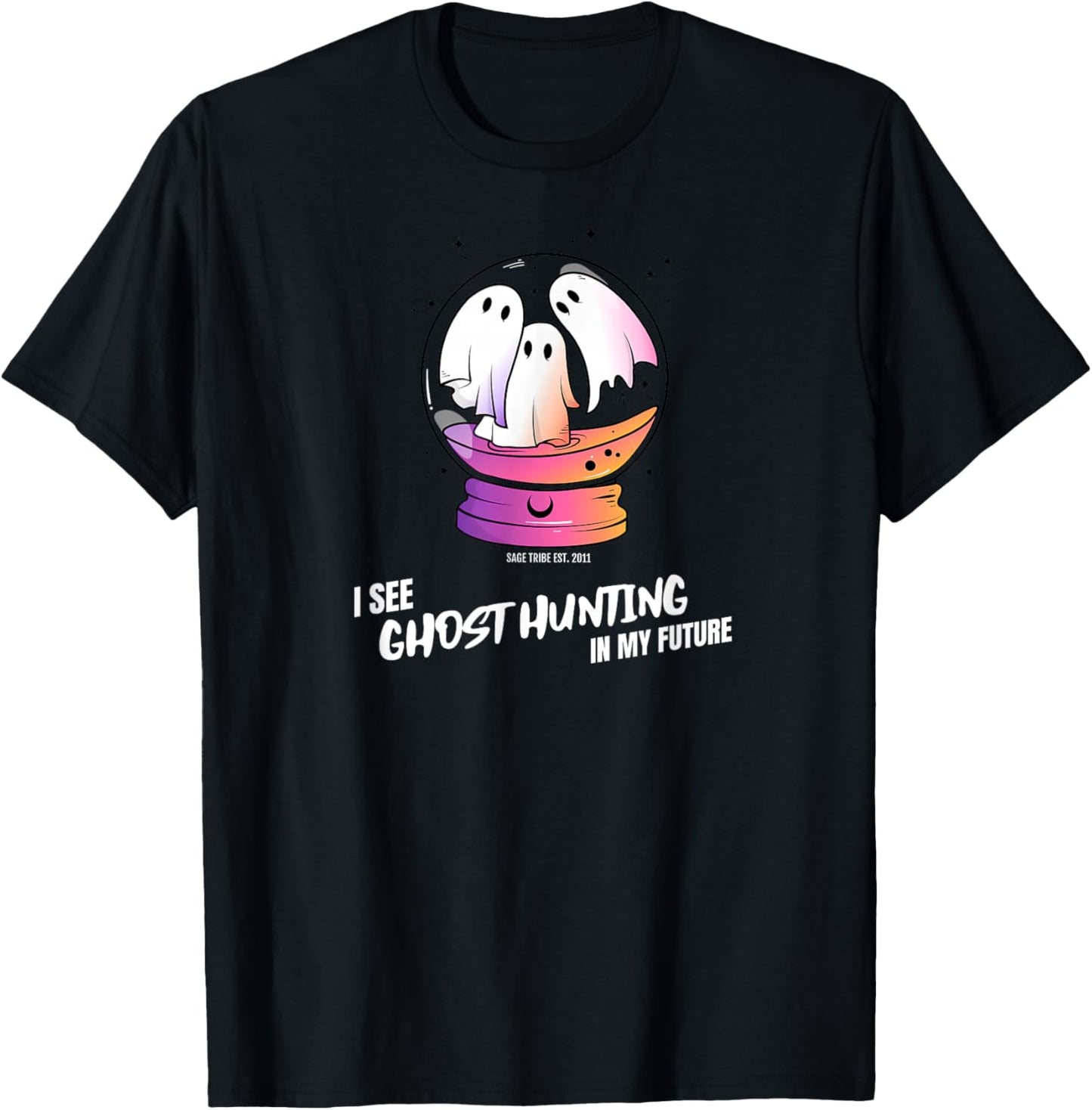 I See Ghost Hunting In My Future T-Shirt - T-Shirt | Black