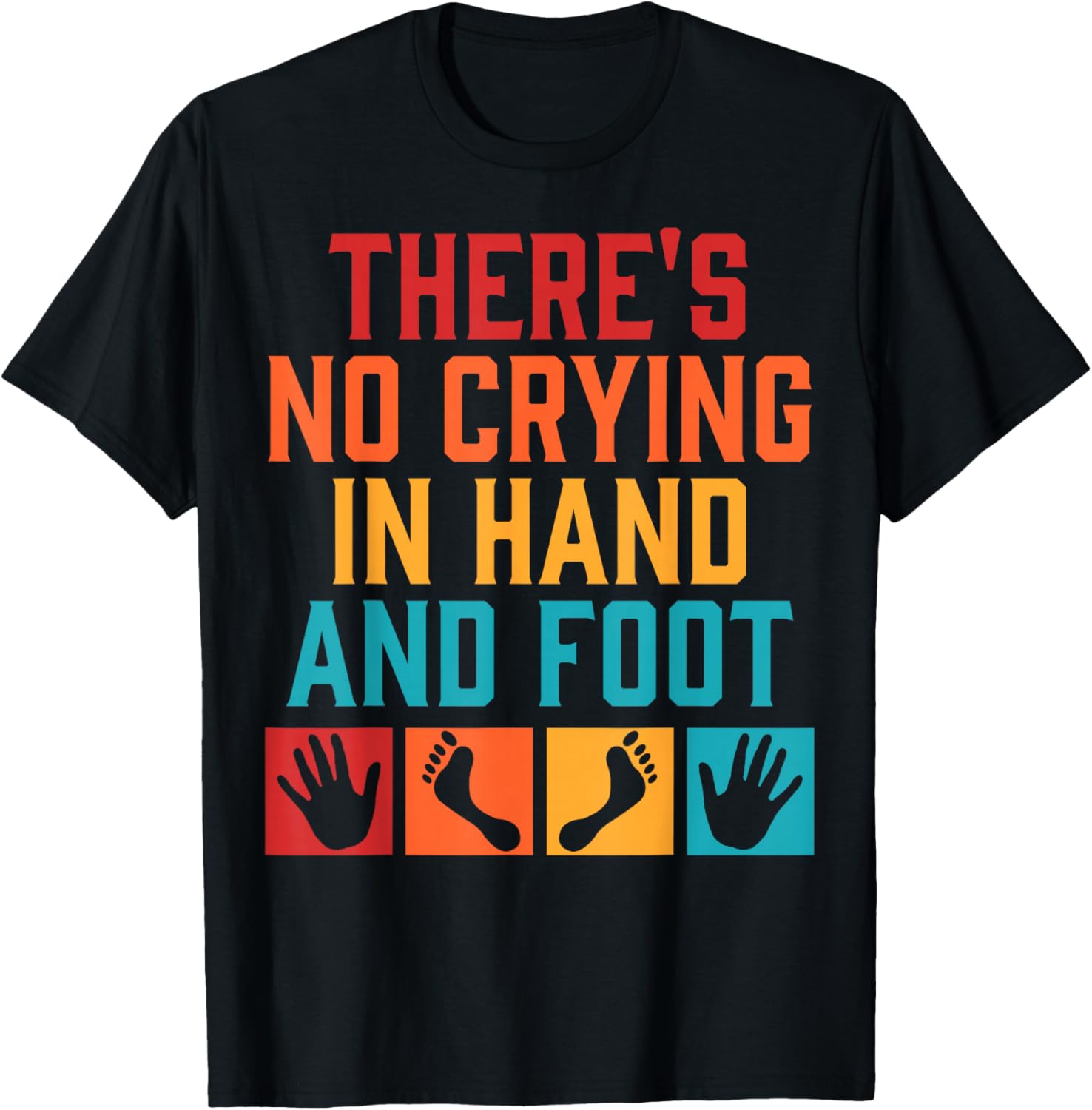 There's No Crying In Hand And Foot Card Game T-Shirt - T-Shirt | Black