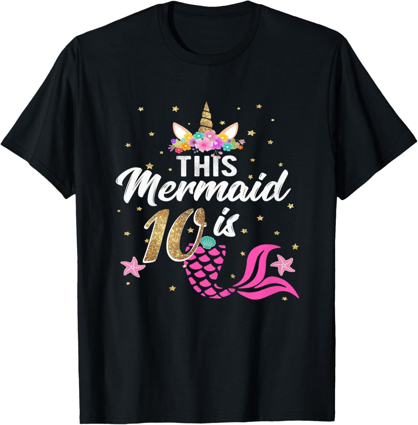 Kids 10th Birthday Girl Unicorn Shirt Mermaid Tail 10 Years Old T-Shirt - T-Shirt | Black