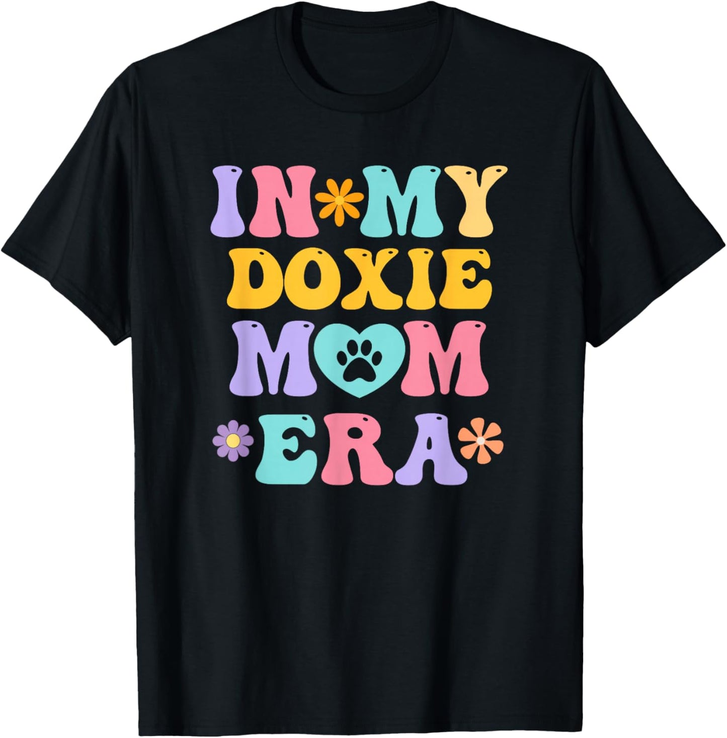 In My Doxie Mom Era Funny Retro Groovy Dachshund Dog Owner T-Shirt - T-Shirt | Black
