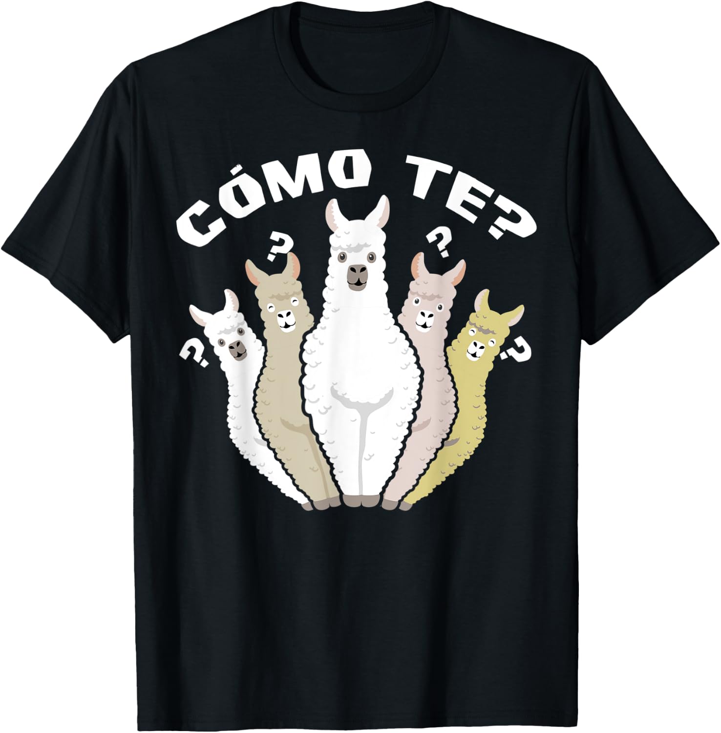 Funny Spanish gift, Como Te Llama, Llama design T-Shirt - T-Shirt | Black