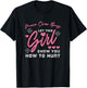Let Girl Show You How to Hunt Hunting Hunter Girls Kid Women T-Shirt - T-Shirt | Black