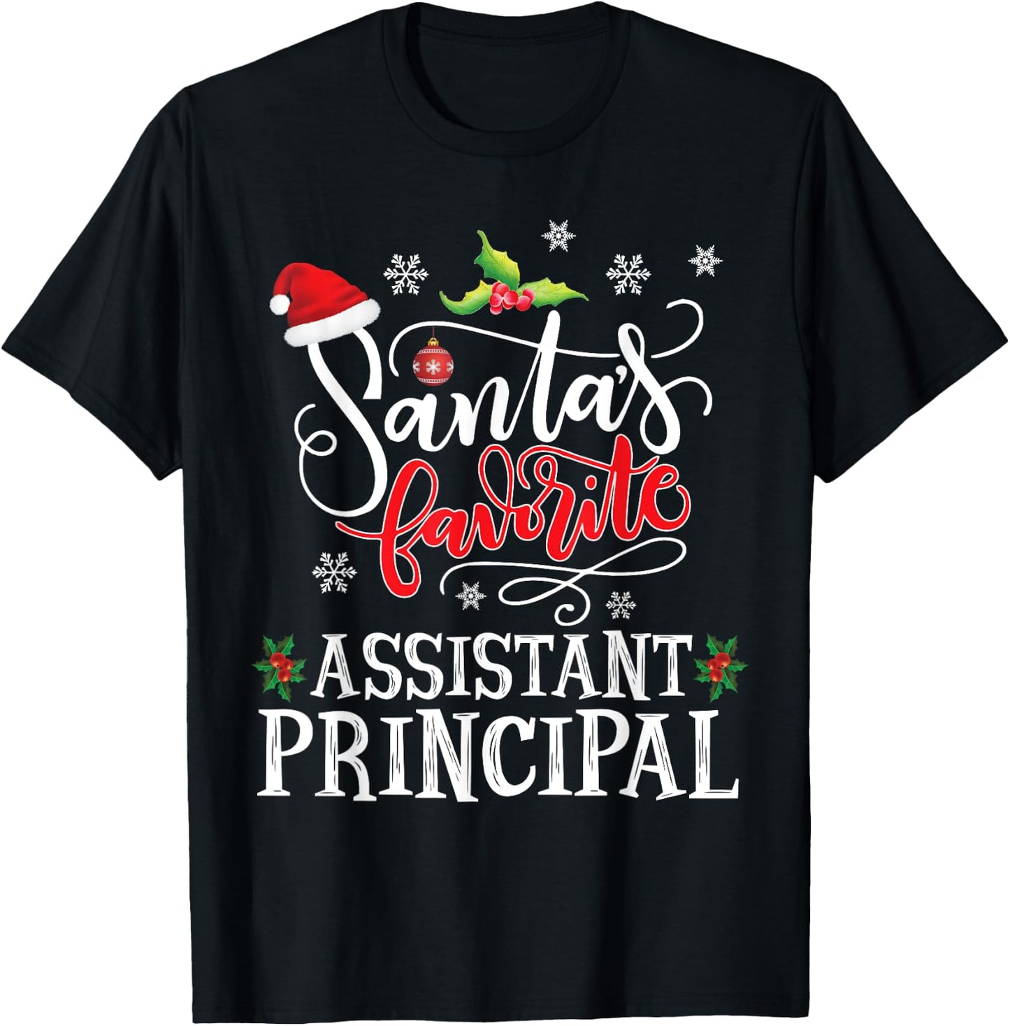 Santa's Favorite Assistant Principal Christmas Party Xmas T-Shirt - T-Shirt | Black