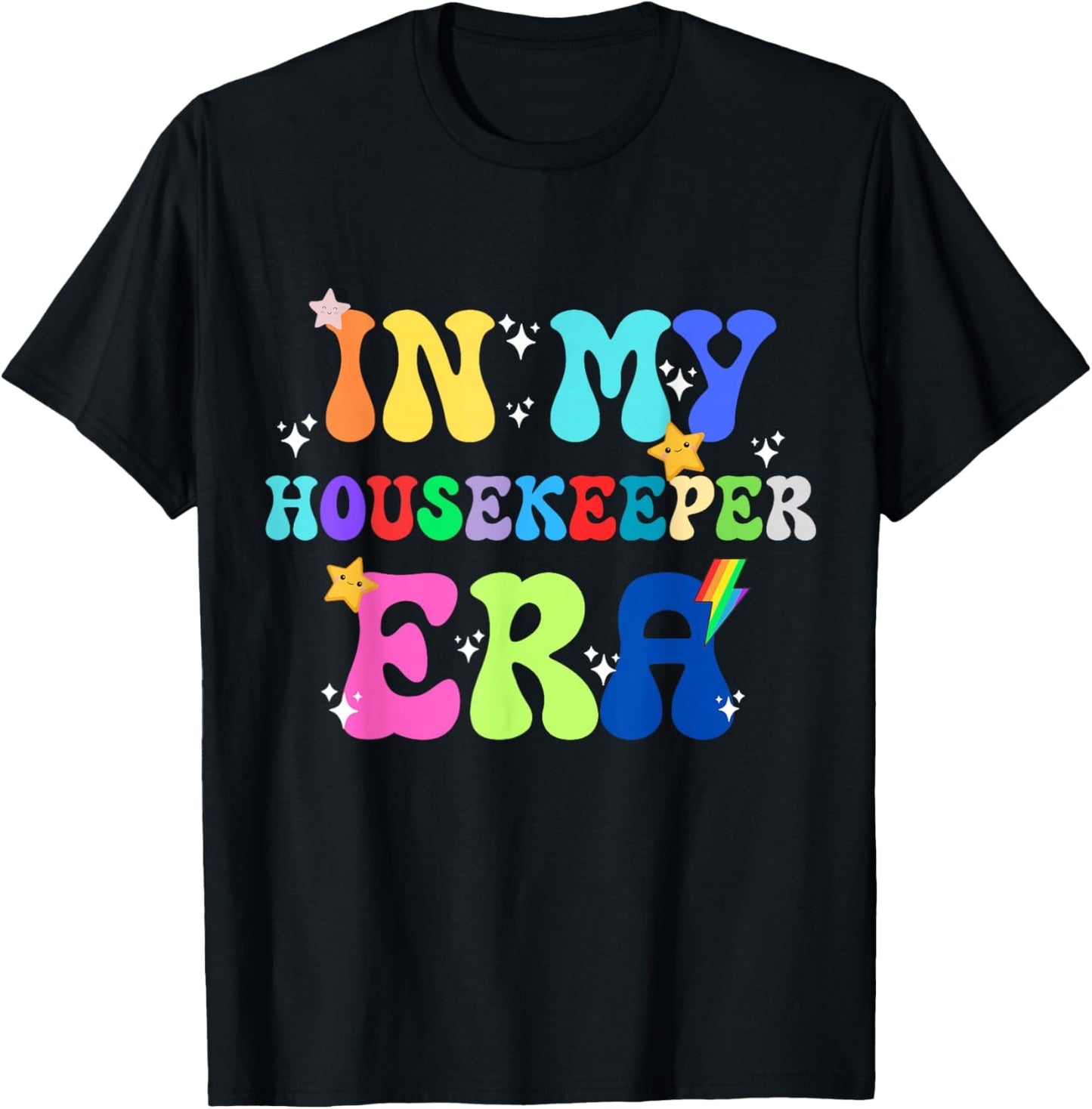 In My Housekeeper Era Hospitality Cleaning Pride Gift T-Shirt - T-Shirt | Black