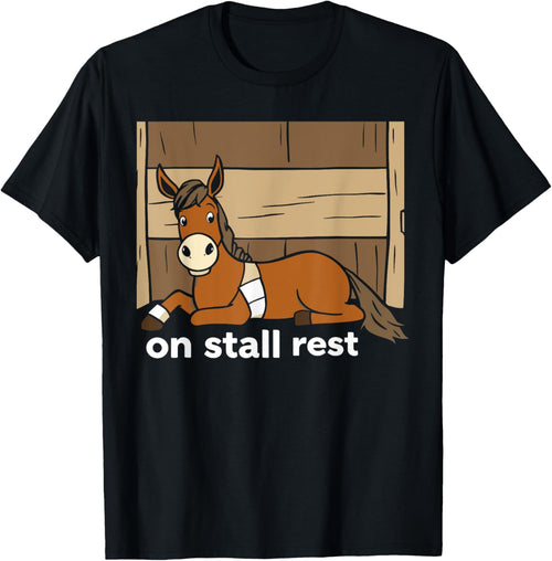 On Stall Rest Equestrian Horse Riding Rodeo Rider Funny