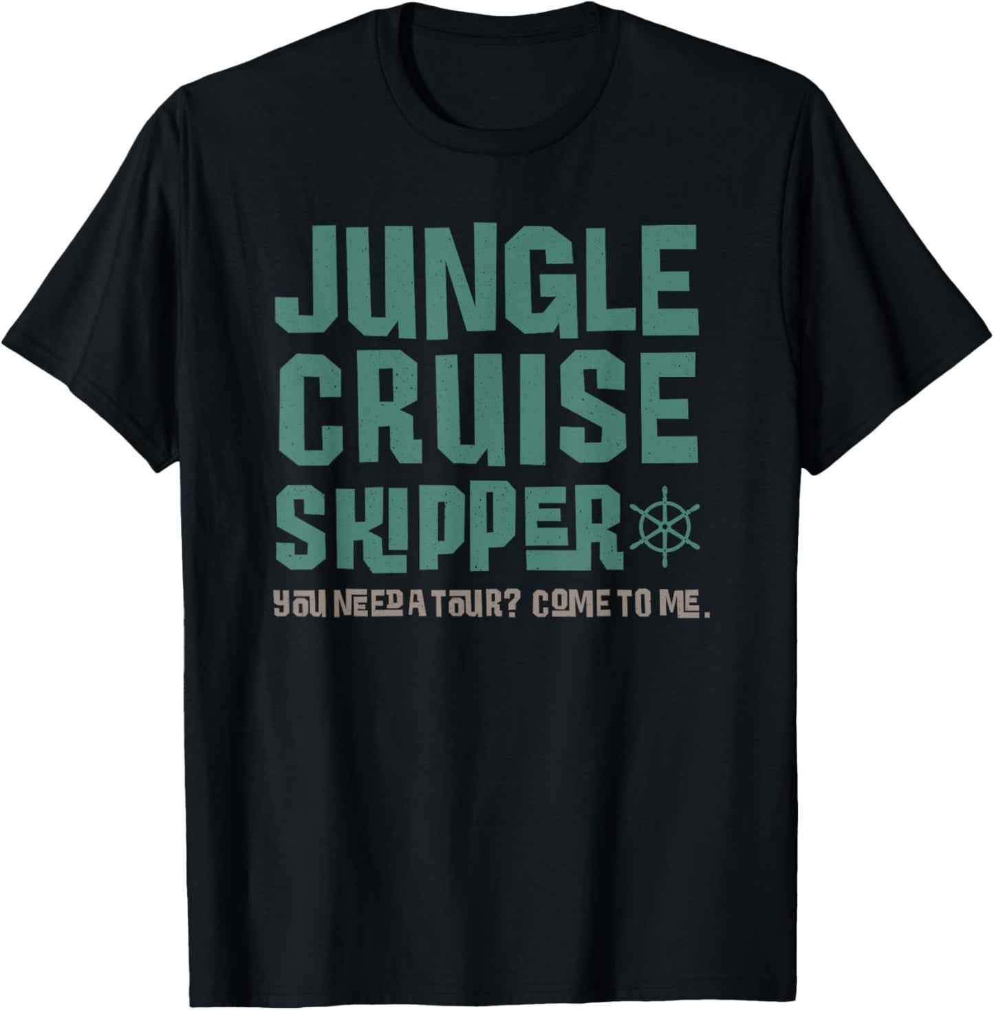 Disney Jungle Cruise Skipper You Need A Tour Come to Me T-Shirt - T-Shirt | Black
