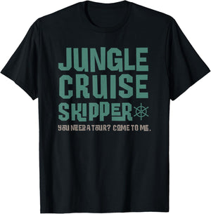 Disney Jungle Cruise Skipper You Need A Tour Come to Me T-Shirt - T-Shirt | Black