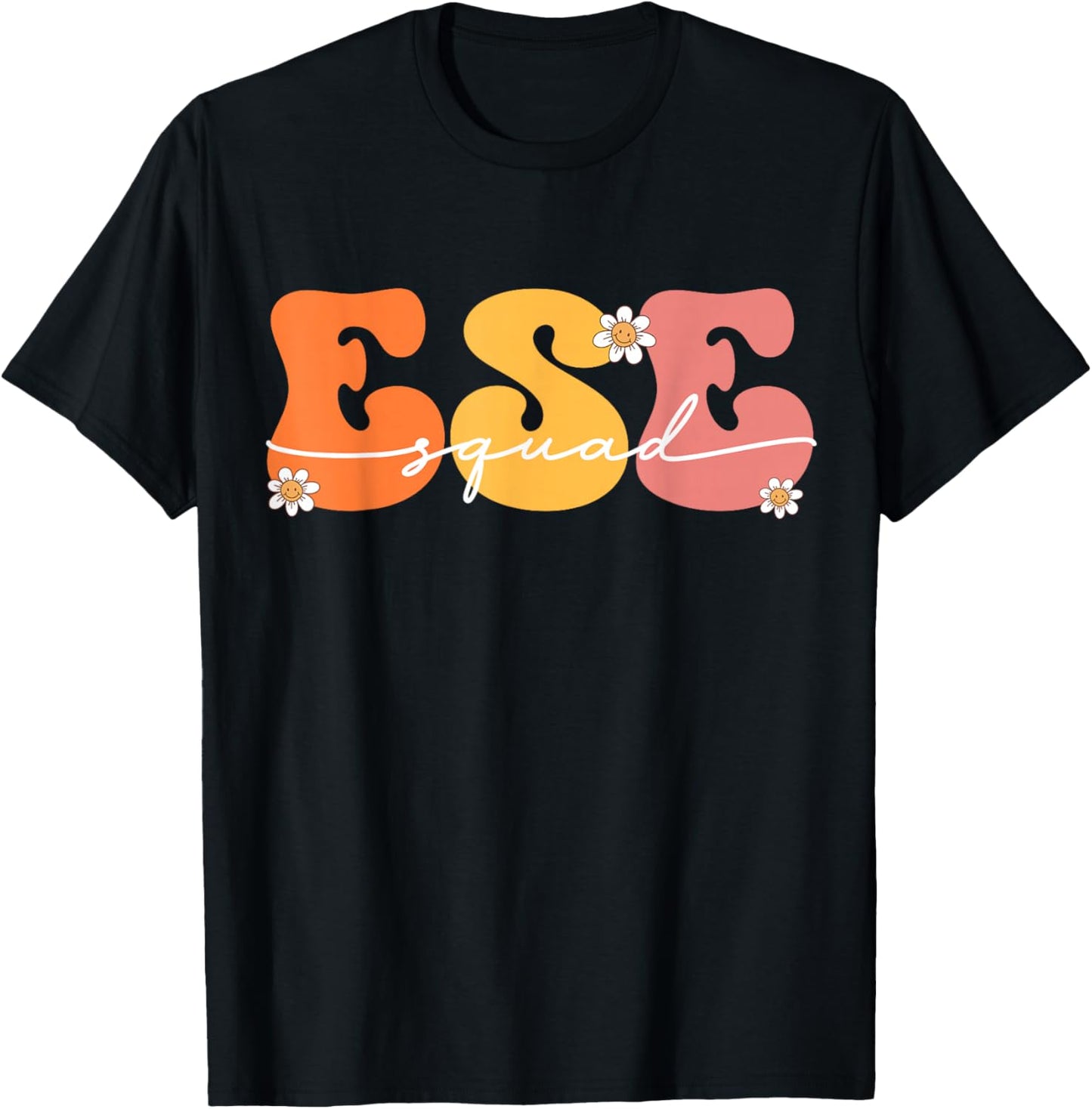 ESE Squad First Last Day Team Exceptional Student Education T-Shirt - T-Shirt | Black