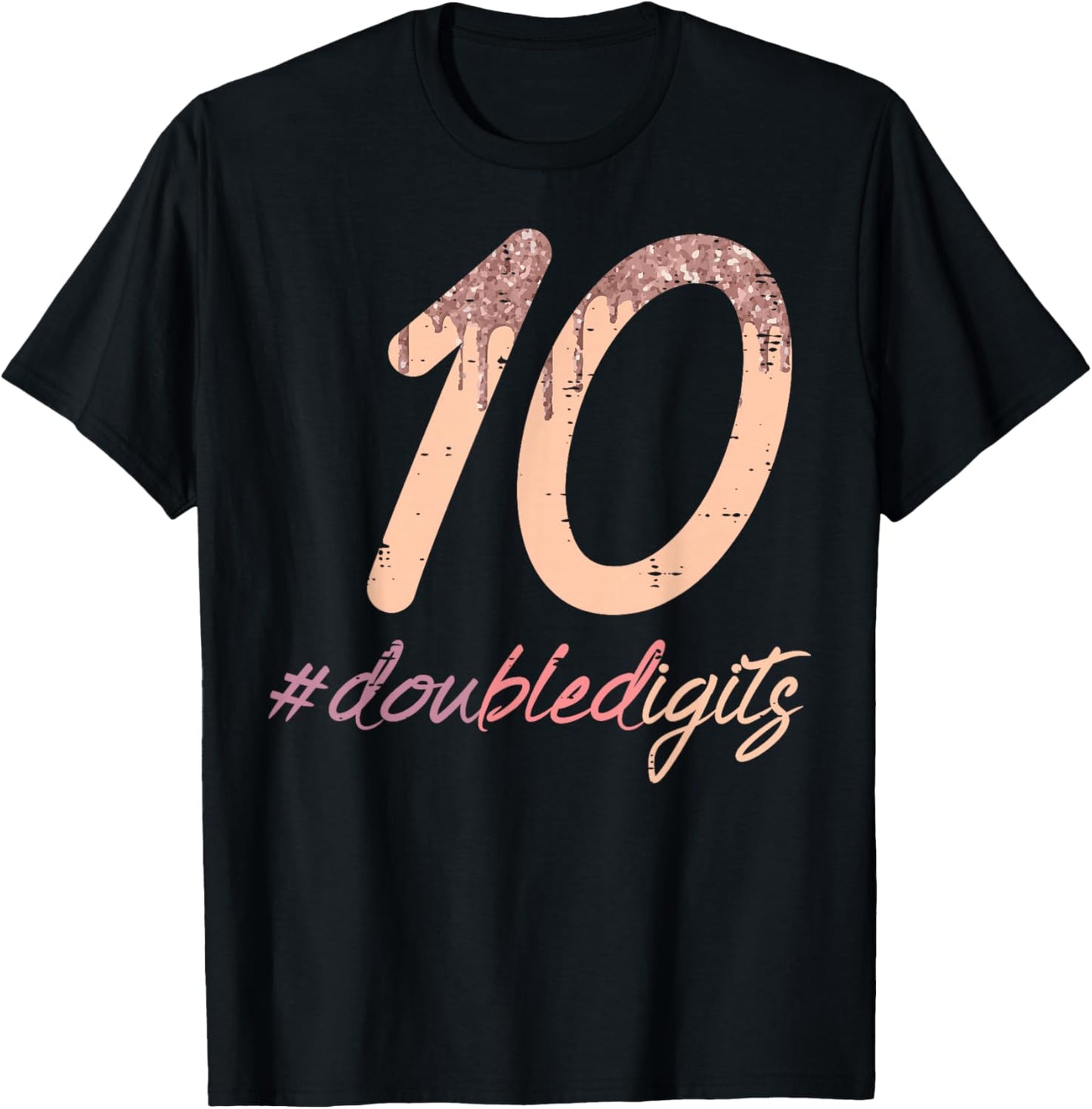 10th Birthday 10 Double Digits Cool Bday Girls Kids Youth T-Shirt - T-Shirt | Black