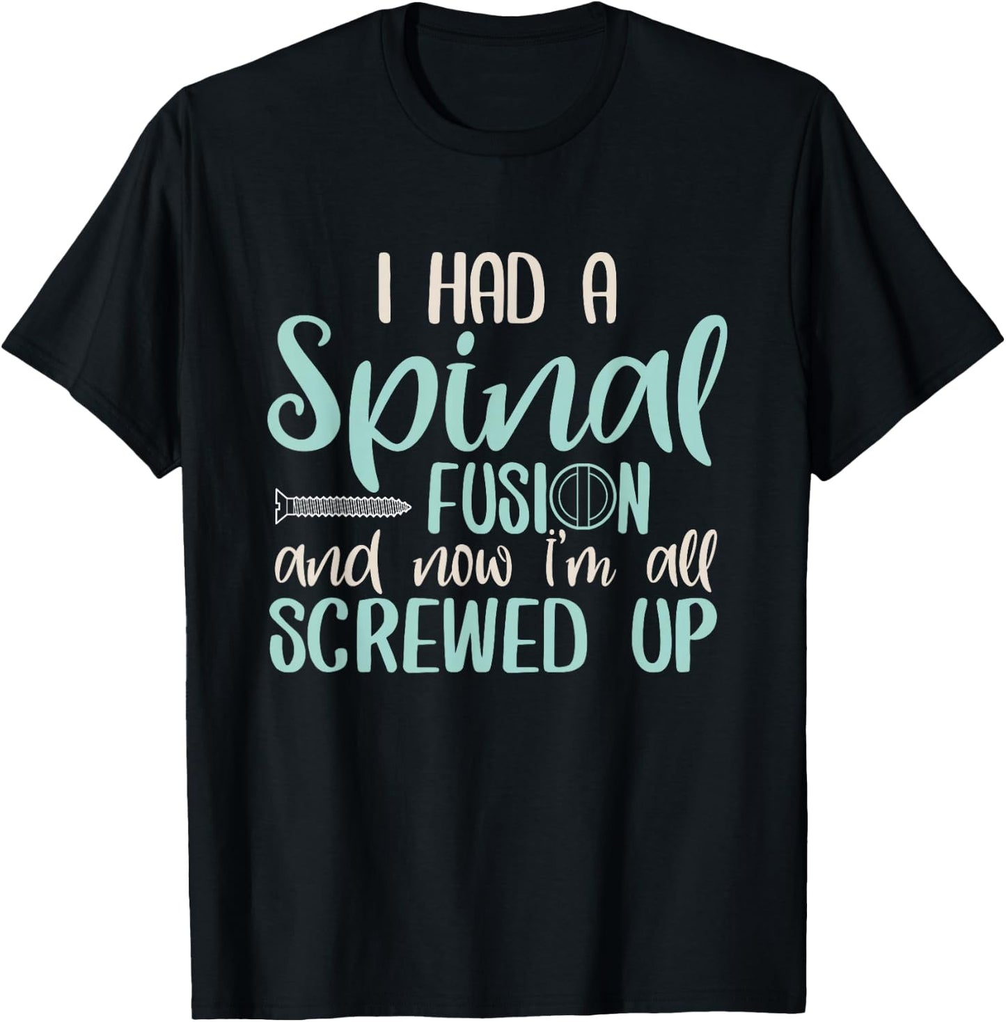 Back Surgery Spinal Fusion Spine Surgery Recovery Gift T-Shirt - T-Shirt | Black