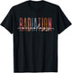 Radiation Oncology Nurse Funny Radiation Therapist T-Shirt - T-Shirt | Black